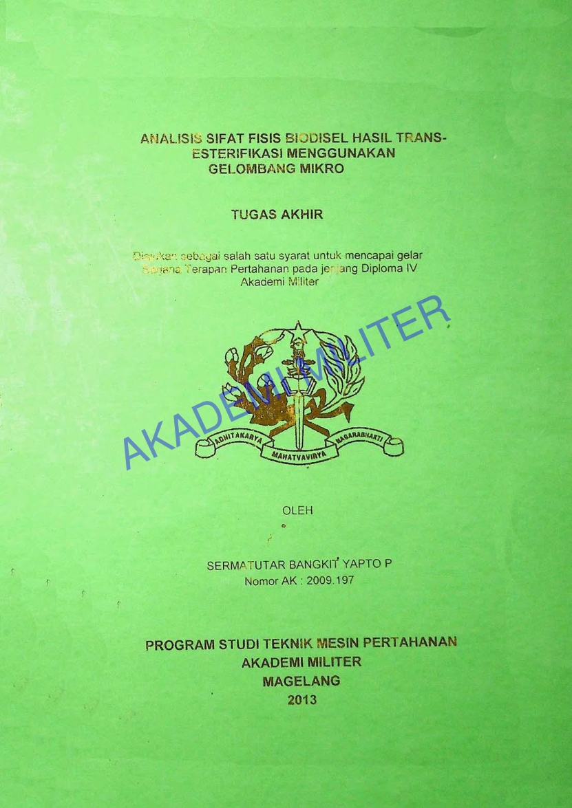 ANALISIS SIFAT FISIS BIODISEL HASIL TRANS-ESTERIFIKASI MENGGUNAKAN GELOMBANG MIKRO